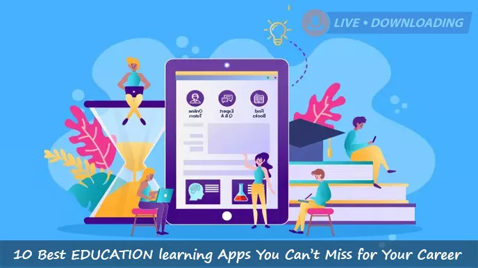 10 Best EDUCATION learning Apps You Can’t Miss for Your Career