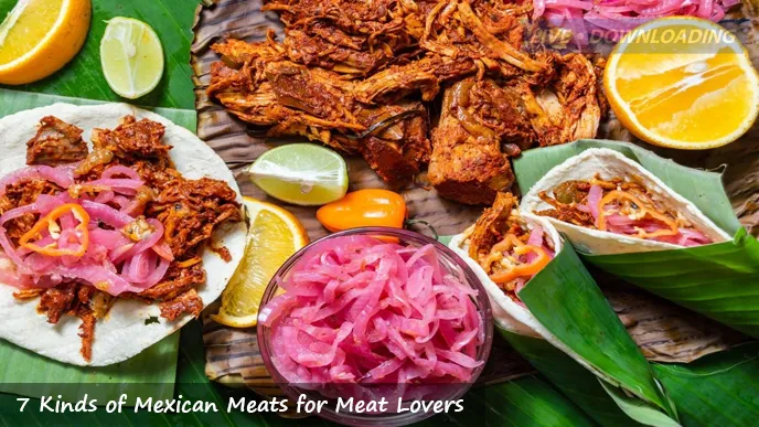 7 Kinds of Mexican Meats for Meat Lovers - LD