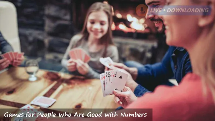 Games for People Who Are Good with Numbers