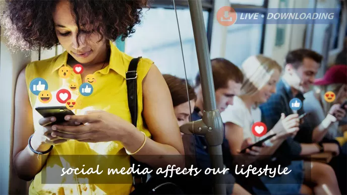How social media affects our lifestyle?