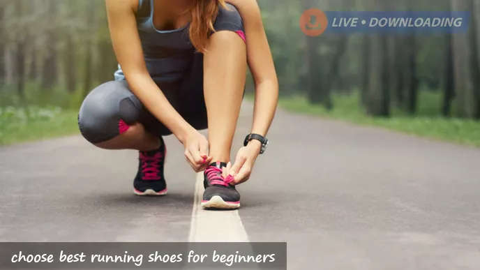 How to choose best running shoes for beginners? - LD