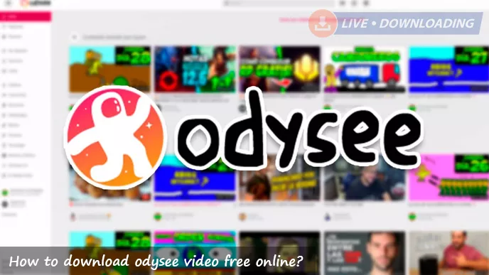How to download odysee video free online?
