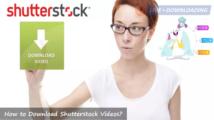 How to Download Shutterstock Videos? - LD