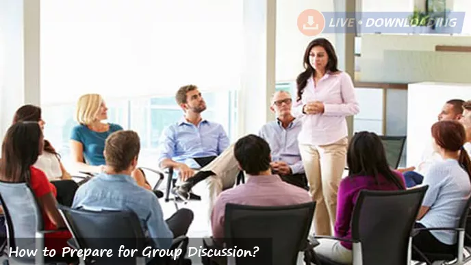 How to Prepare for Group Discussion? - LD
