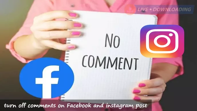 How to turn off comments on Facebook and instagram post?