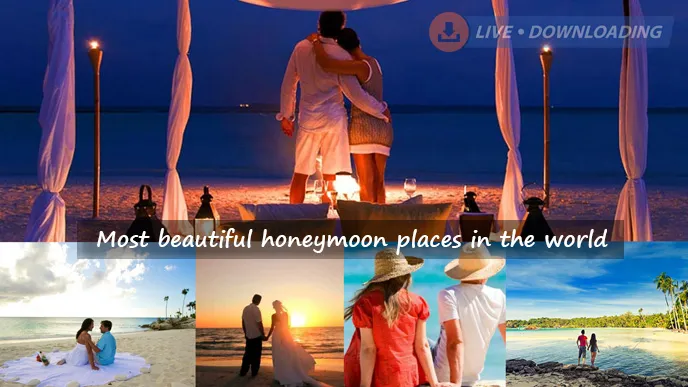 Most Beautiful Honeymoon Places in the World