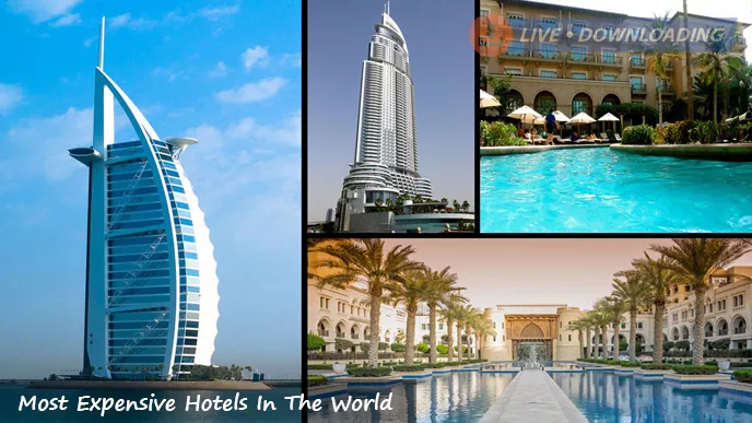 Most Expensive Hotels In The World