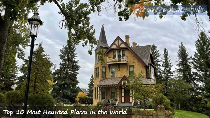 Top 10 Most Haunted Places in the World