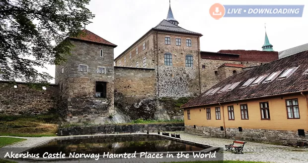Akershus Castle Norway Haunted Places in the World - Livedownloading