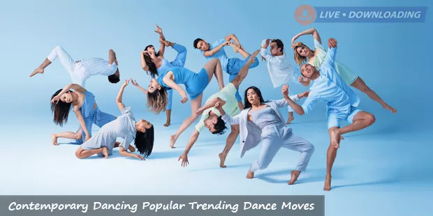 Contemporary Dancing Popular Trending Dance Moves - LiveDownloading