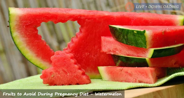 Fruits to Avoid During Pregnancy Diet - Watermelon