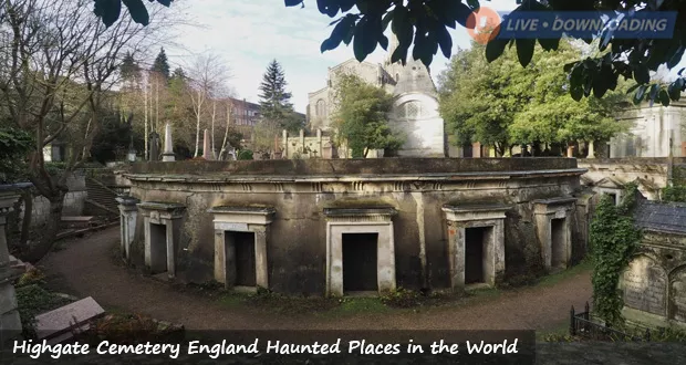Highgate Cemetery England Haunted Places in the World - Livedownloading