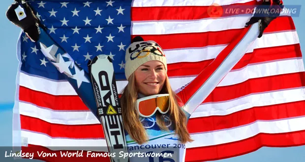 Lindsey Vonn World Famous Sportswomen - LiveDownloading