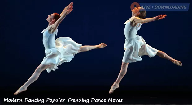 Modern Dancing Popular Trending Dance Moves - LiveDownloading
