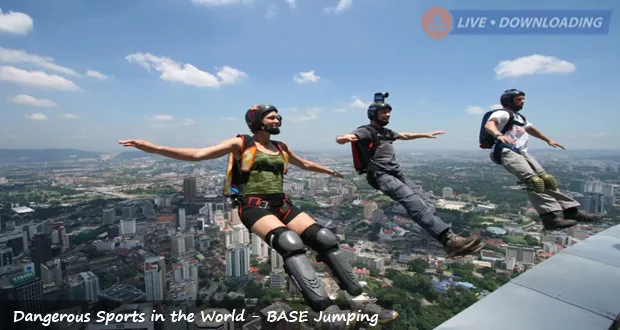 Most Dangerous Sports in the World - BASE Jumping