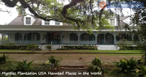 Myrtles Plantation USA Haunted Places in the World - Livedownloading