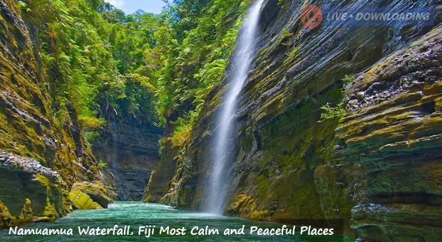 Namuamua Waterfall, Fiji Most Calm and Peaceful Places - Livedownloading