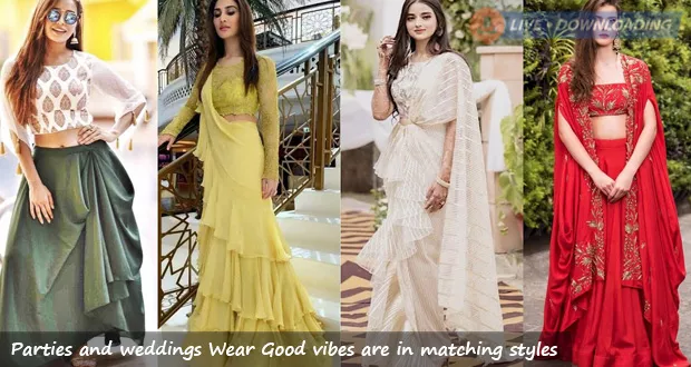 Parties and weddings Wear Good vibes are in matching styles - LiveDownloading