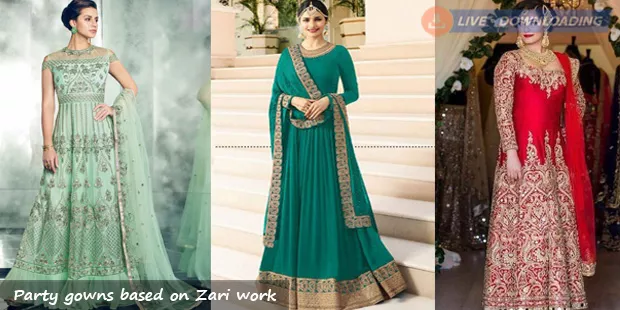 Party gowns based on Zari work