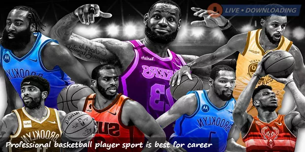 Professional basketball player sport is best for career - Livedownloading