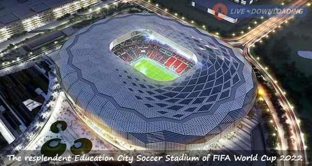 The resplendent Education City Soccer Stadium of FIFA World Cup 2023 - Livedownloading