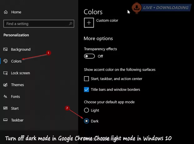 Turn off dark mode in Google Chrome Choose light mode in Windows 10
